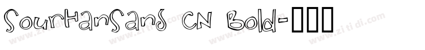 SourHanSans CN Bold字体转换